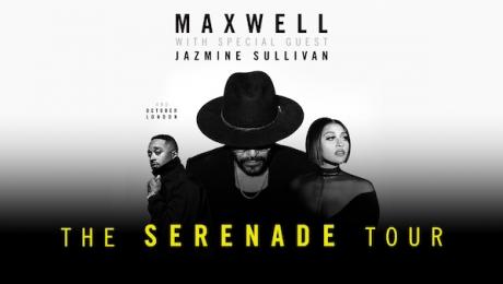 Maxwell: The Serenade Tour with Jazmine Sullivan and October London