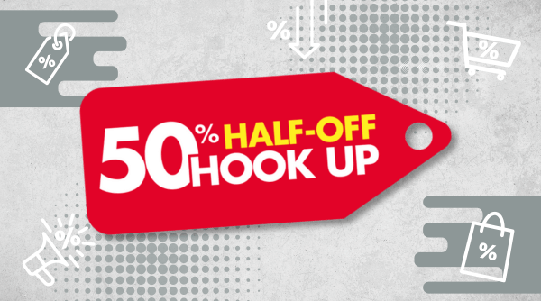 Promo Half Off Hook Up 600 x 334 px