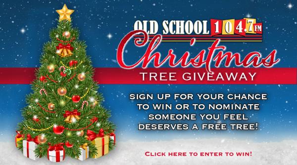 104 7 Christmas Wish 2022 Christmas Tree Giveaway » Old School 104.7